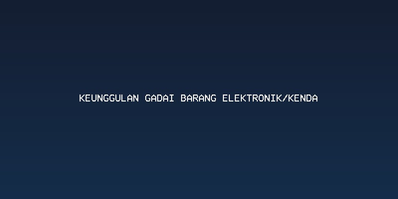 Mempertahankan Kepemilikan Aset: Keunggulan Utama Gadai